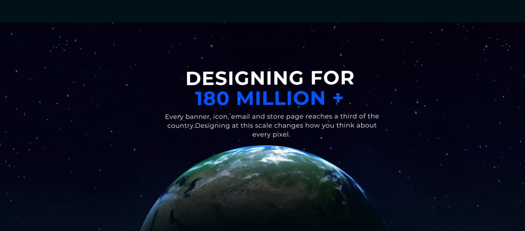 Designing for 180 Million+